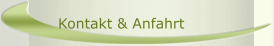 Kontakt & Anfahrt